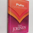 Seppo Jokinen : Puhu rakkaudesta - pikkukuva 1