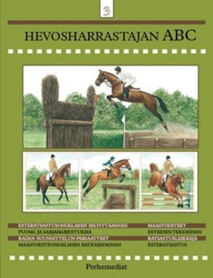 Hevosharrastajan ABC 3, uusi, sis. pk