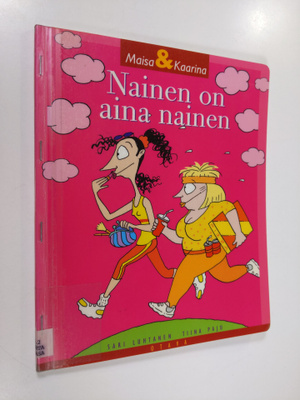 Sari Luhtanen : Nainen on aina nainen