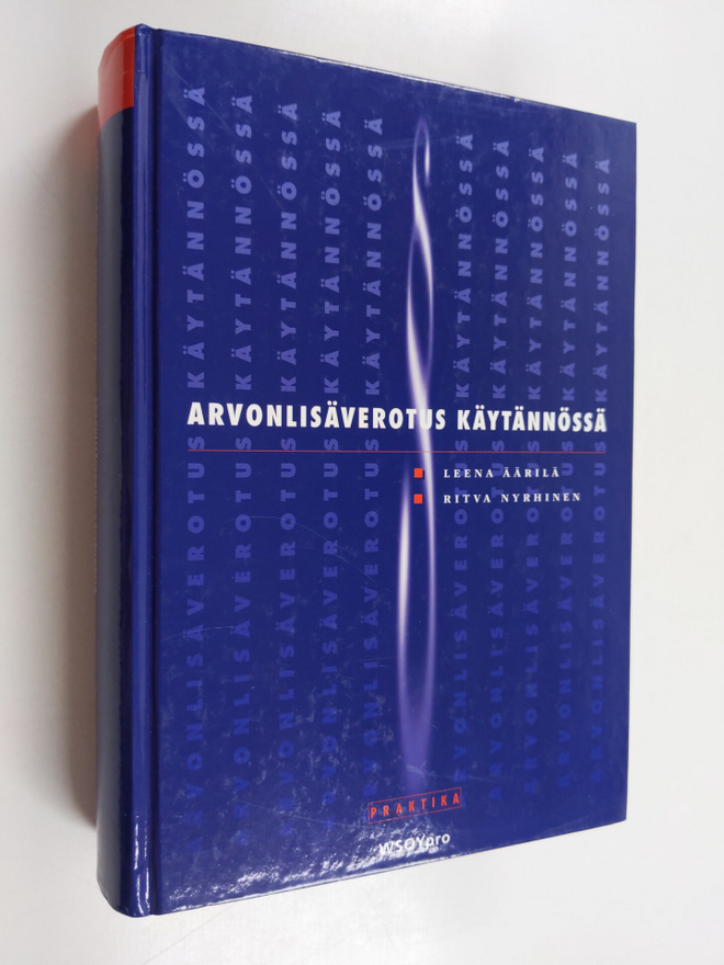 Leena ym. Äärilä : Arvonlisäverotus käytännössä