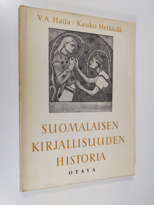V. A. Haila : Suomalaisen kirjallisuuden historia
