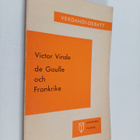 Victor Vinde : De Gaulle och Frankrike - pikkukuva 1