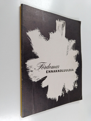 Fördomar : Ennakkoluuloja