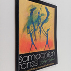 Eka Lainio : Samaanien tanssi (signeerattu, tekijän omiste) - pikkukuva 1