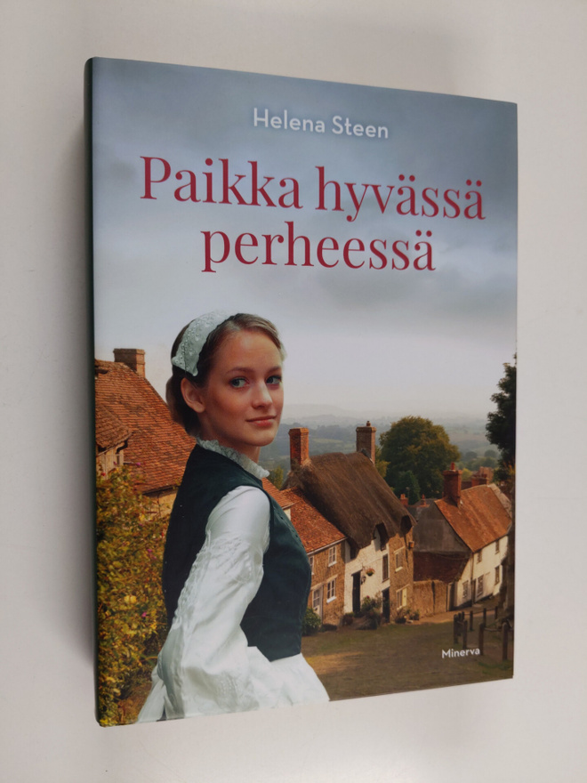 Helena Steen : Paikka hyvässä perheessä
