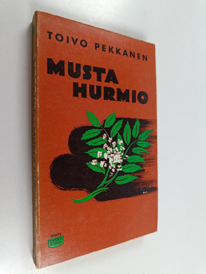 Toivo Pekkanen : Musta hurmio