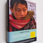 Leslie T. Chang : Tehtaan tytöt : unelmia muuttuvassa Kii... - pikkukuva 1