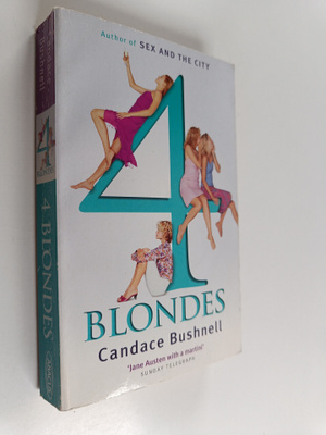 Candace Bushnell : 4 Blondes