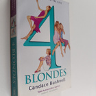 Candace Bushnell : 4 Blondes - pikkukuva 1