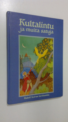 Kultalintu ja muita satuja