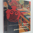 Anna Kortelainen : Päivä naisten paratiisissa - pikkukuva 1