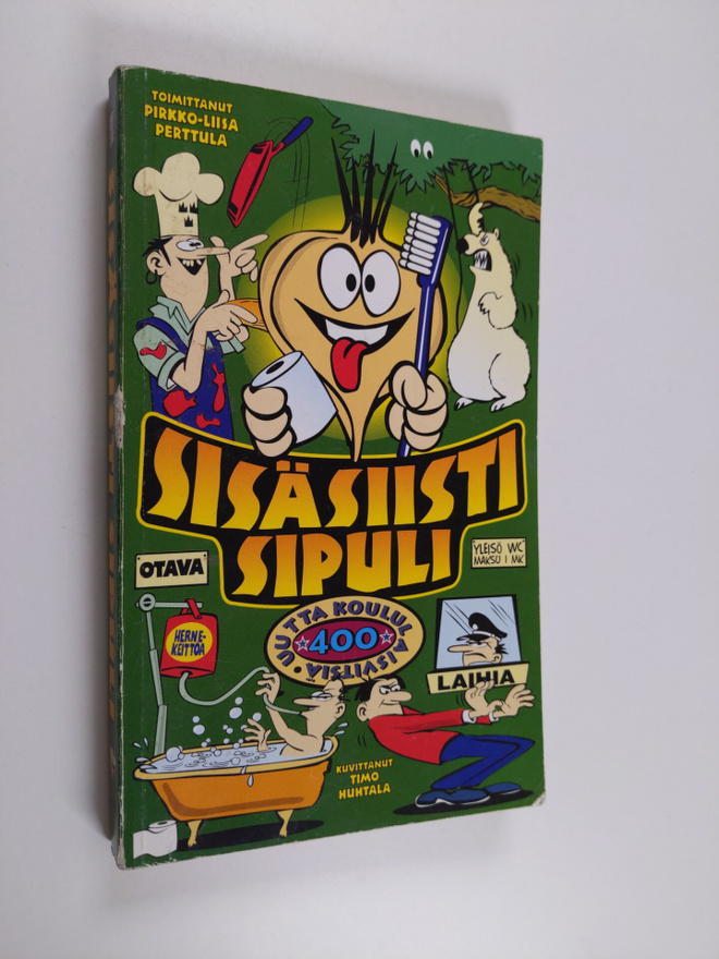 Pirkko-Liisa (toim.) Perttula : Sisäsiisti sipuli : 400 u...