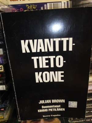 Brown :  Kvanttitietokone ( SIS POSTIKULU)