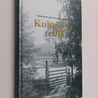 Pirkko-Liisa ym. (toim.) Kastari : Kultaisilla teillä : h... - pikkukuva 1