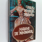 Ursula Pohjolan-Pirhonen : Madame de Pompadour - pikkukuva 1