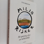 Erik Wahlström : Miljörisker : på spaning efter en helhet... - pikkukuva 1