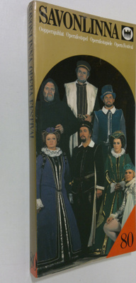 Savonlinnan oopperajuhlat 1980 = Savonlinna operafestival...