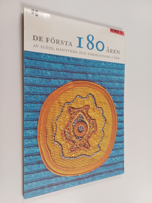 De första 180 åren av slöjd, hantverk, formgivning i Åbo