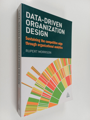 Rupert Morrison : Data-driven Organization Design - Susta...