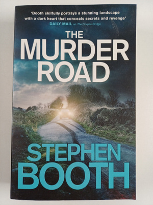 Stephen Booth : The murder road