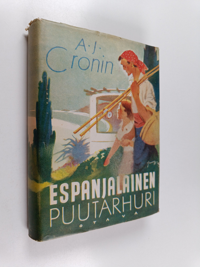 A. J. Cronin : Espanjalainen puutarhuri