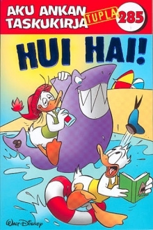 Aku ankan taskukirja 285 - Aku Ankka Hui hai!