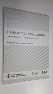 Heimo Mäntylä : Toimistotyön kehittäminen : lähestymistap...
