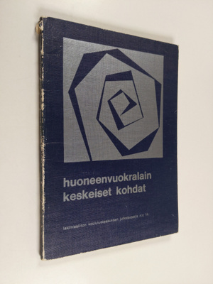 Huoneenvuokralain keskeiset kohdat : teoksen aineisto per...