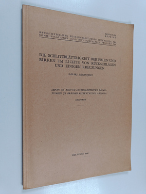 Sakari Saarnijoki : Die Schlitzblättrigkeit der Erlen und...