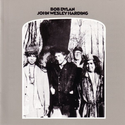 Bob Dylan ; John Wesley Harding