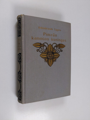 Rabindranath Tagore : Pimeän kammion kuningas ja muita dr...