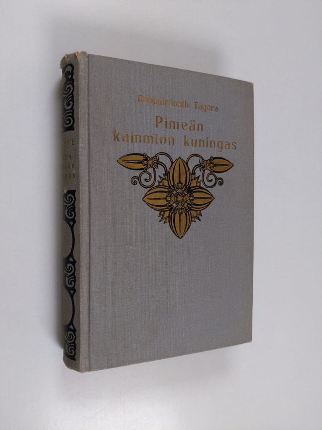 Rabindranath Tagore : Pimeän kammion kuningas ja muita dr...
