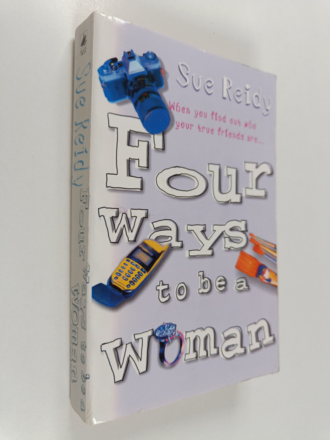 Sue Reidy : Four Ways to be a Woman