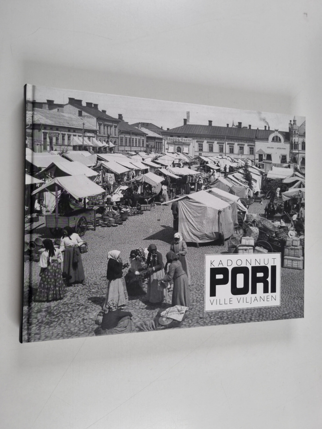 Ville Viljanen : Kadonnut Pori