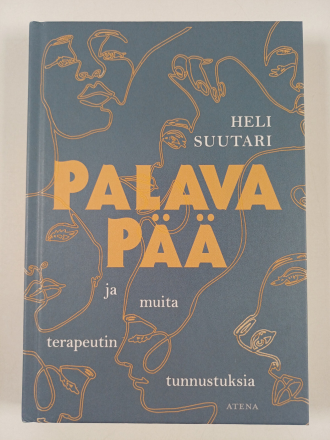 Heli Suutari : Palava pää ja muita terapeutin tunnustuksia
