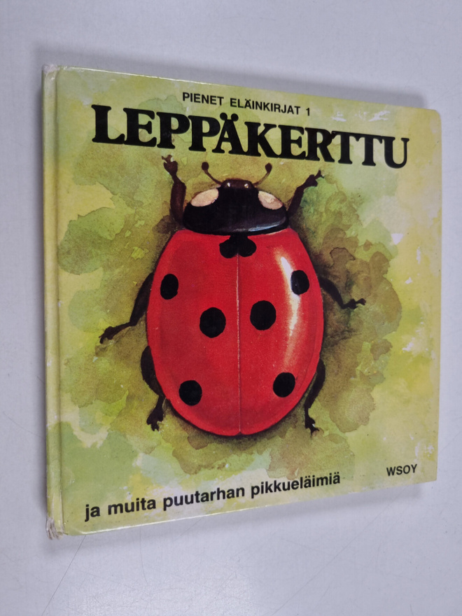 Gun Björk : Leppäkerttu ja muita puutarhan pikkueläimiä