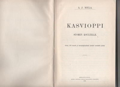 Mela,A.J.:Kasvioppi Suomen kouluille,SKS 1900,sid.,5.p.