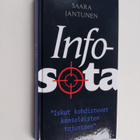 Saara Jantunen : Infosota : iskut kohdistuvat kansalaiste... - pikkukuva 1