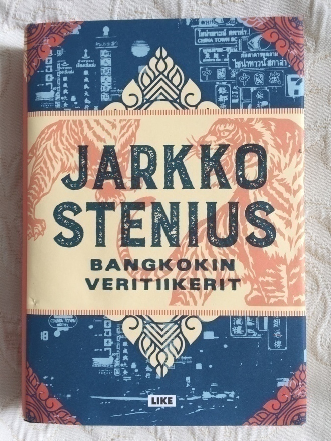 Jarkko Stenius: Bangkokin veritiikerit (UUSI, 1.p)