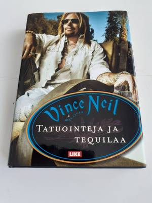 Vince Neil Tatuointeja ja Tequilaa