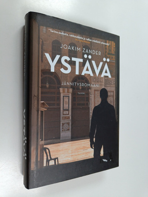 Joakim Zander : Ystävä - Jännitysromaani