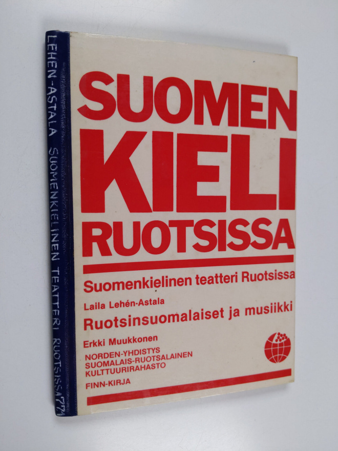Laila Lehen-Astala : Somen kieli Ruotsissa : Suomenkielin...