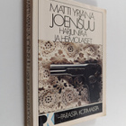 Matti Yrjänä Joensuu : Harjunpää ja heimolaiset - pikkukuva 1