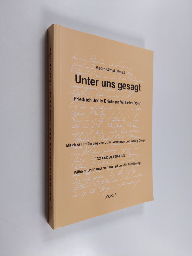Friedrich Jodl : Unter uns gesagt : Friedrich Jodls Brief...