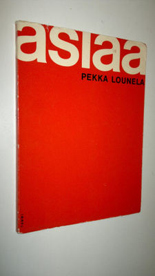 Pekka Lounela : Asiaa Pekka Lounela