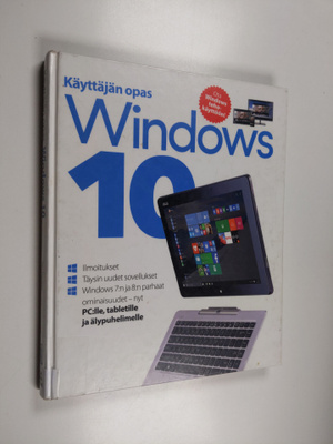 Tim Danton : Windows 10 : käyttäjän opas