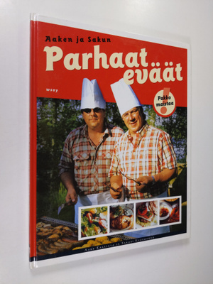 Aake Kalliala : Aaken ja Sakun parhaat eväät