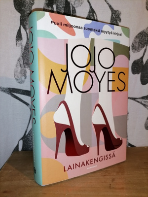 Jojo Moyes - Lainakengissä - 1.p.2023