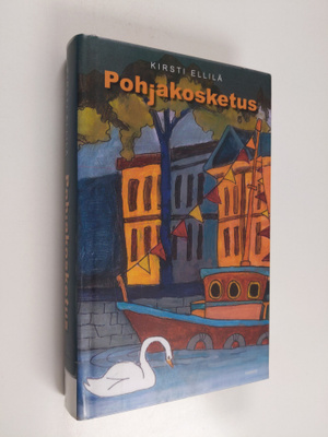 Kirsti Ellilä : Pohjakosketus