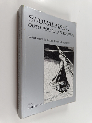Aira Kemiläinen : Suomalaiset, outo Pohjolan kansa : rotu...